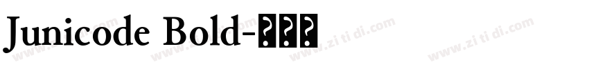 Junicode Bold字体转换